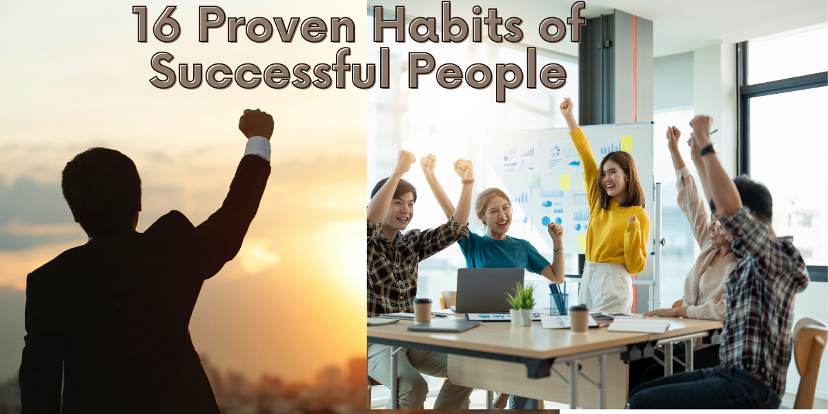 16 Best Proven Habits Of Highly Successful People (Super Habits For Success )